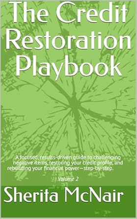 The Credit Restoration Playbook by Sherita McNair